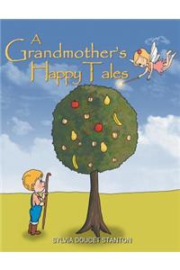 A Grandmother's Happy Tales