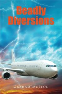 Deadly Diversions