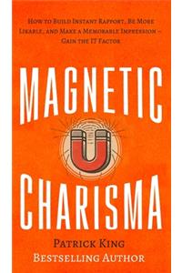 Magnetic Charisma