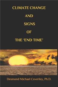 Climate Change and Signs of the 'End Time'