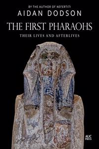 The First Pharaohs