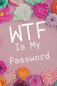 WTF Is My Password