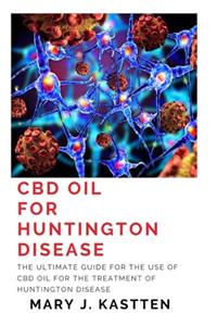 CBD Oil for Huntington Disease