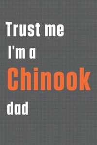 Trust me I'm a Chinook dad