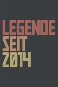 Legende seit 2014