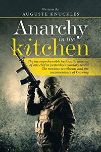 Anarchy in the Kitchen