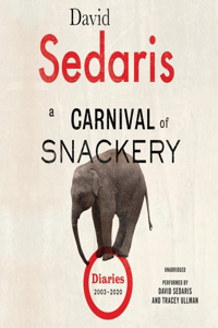 Carnival of Snackery Lib/E