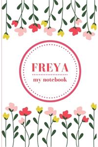 Freya - My Notebook - Personalised Journal/Diary - Fab Girl/Women's Gift - Christmas Stocking Filler - 100 lined pages (Flowers)