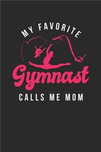 My Favorite Gymnast Calls Me Mom