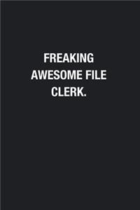 Freaking Awesome File Clerk.