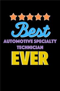Best Automotive Specialty Technician Evers Notebook - Automotive Specialty Technician Funny Gift