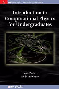 Introduction to Computational Physics for Undergraduates