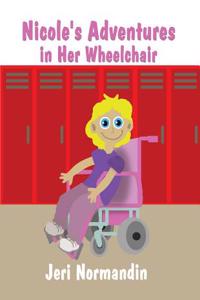 Nicole's Adventures in Her Wheelchair