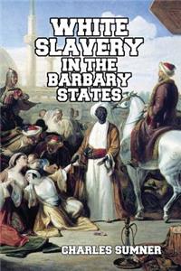 White Slavery in the Barbary States