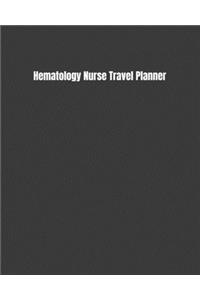Hematology Nurse Travel Planner
