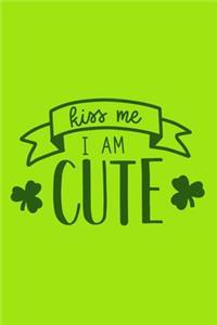 Kiss Me I'm Cute