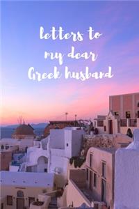 Letters To My Dear Greek Husband