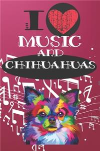 I Love Music and Chihuahuas