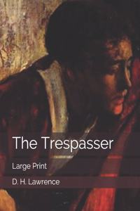 The Trespasser