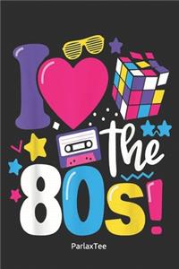 I Love The 80s