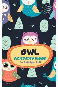 Owl Activity Book for Kids Ages 4-8 Stocking Stuffers Pocket Edition