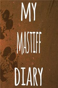 My Mastiff Diary
