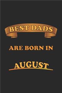 Best Dads Are Born In August