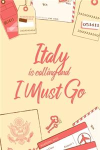 Italy Is Calling And I Must Go