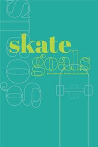 Skate Goals