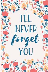 I'll Never Forget You