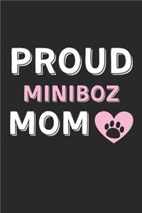 Proud Miniboz Mom