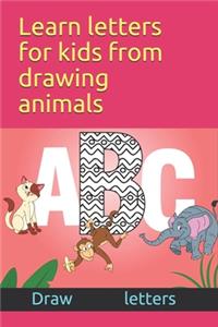 Learn letters for kids from drawing animals Draw letters