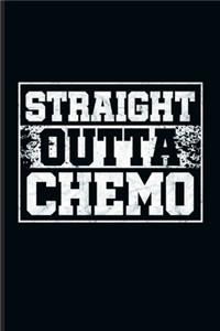 Straight outta Chemo