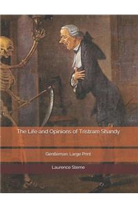 The Life and Opinions of Tristram Shandy, Gentleman