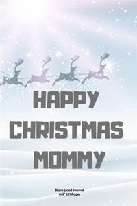 Happy Christmas Mommy