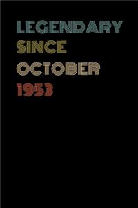 Legendary Since October 1953 - Birthday Gift For 66 Year Old Men and Women Born in 1953