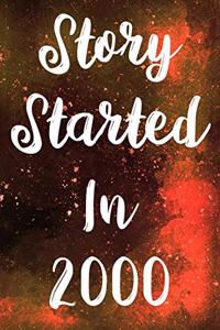 Story Started In 2000