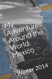 My Adventures Around the World