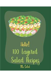 Hello! 100 Layered Salad Recipes