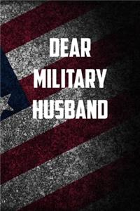 Dear Military husband