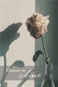 Choose to shine 06