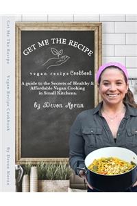 Get Me the Recipe - Vegan Recipe Cookbook