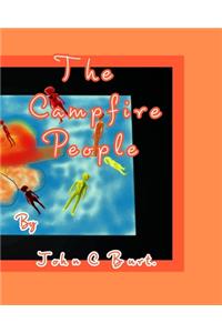 The Campfire People.