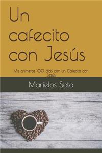 Un Cafecito con Jesús