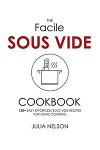 Facile Sous Vide Cookbook