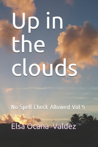 Up in the clouds
