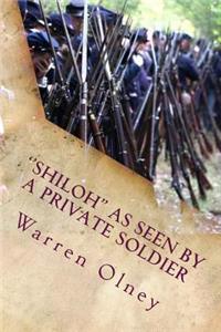 ''Shiloh'' as Seen by a Private Soldier