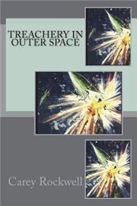 Treachery in Outer Space