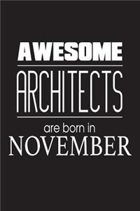 Awesome Architects Are Born In November