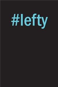 #lefty